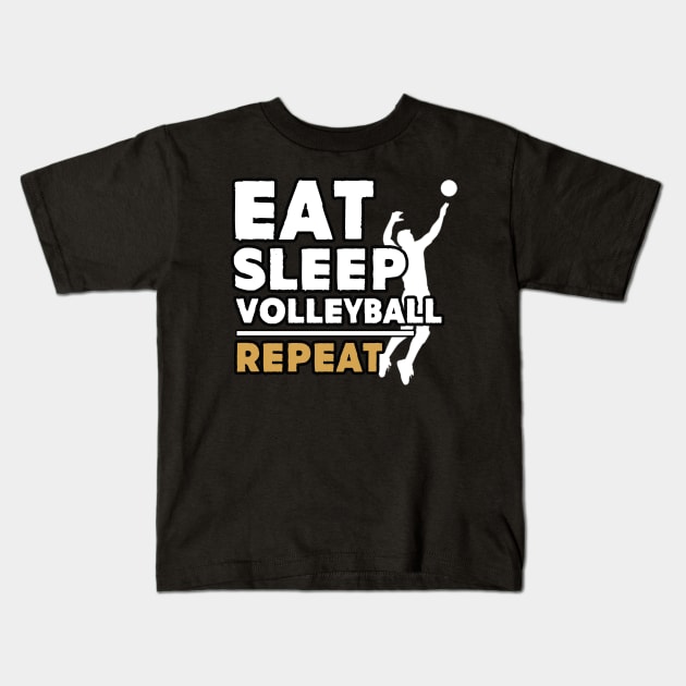 Eat sleep volleyball repeat Kids T-Shirt by Antoniusvermeu